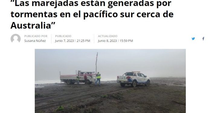 La Discusión | “Las marejadas están generadas por tormentas en el pacífico sur cerca de Australia”