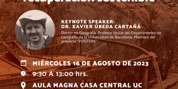 Seminario Internacional “Incendios urbano-rurales: De la preparación a la recuperación sostenible”