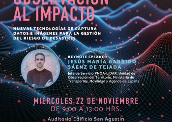 Seminario Internacional “De la observación al impacto: Nuevas tecnologías de captura de datos e imágenes para la gestión del riesgo de desastres”