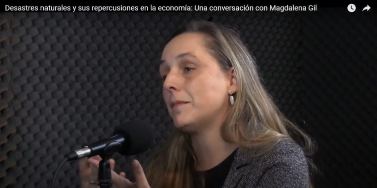Diario Financiero | Desastres naturales y sus repercusiones en la economía: Una conversación con Magdalena Gil