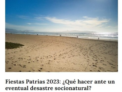 El Diario de la Araucanía | Fiestas Patrias 2023: ¿Qué hacer ante un eventual desastre socionatural?