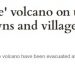Express UK | ‘Demon’s house’ volcano on the brink of erupting as towns and villages urgently evacuated