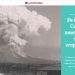Qué Pasa LT | De la destrucción de Coñaripe a los 28 muertos de 1971: estas son las peores erupciones del volcán Villarrica