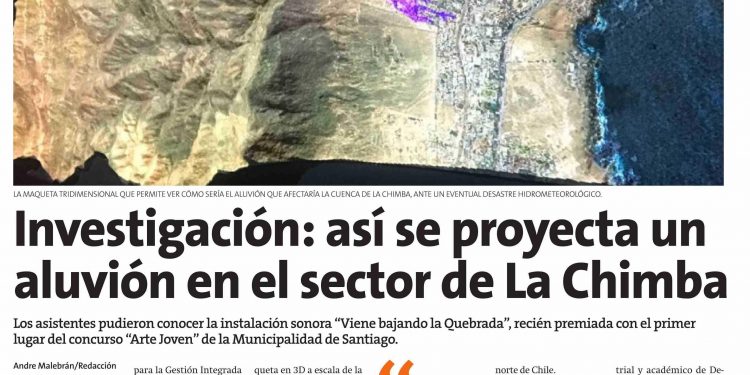 La Estrella del Loa | Investigación: así se proyecta un aluvión en el sector de La Chimba