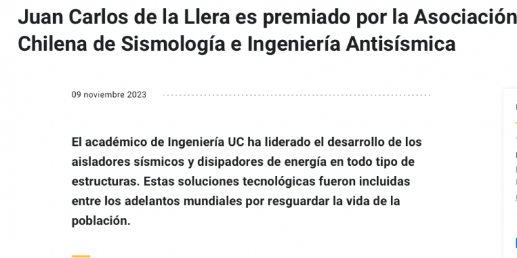Noticias UC | Juan Carlos de la Llera es premiado por la Asociación Chilena de Sismología e Ingeniería Antisísmica