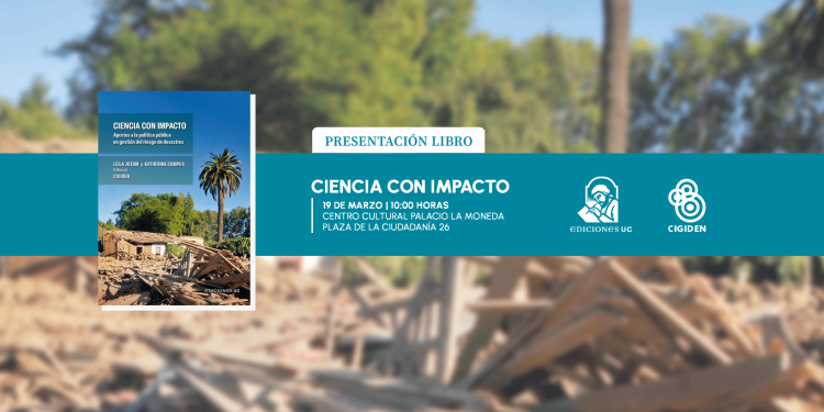 Científicas y científicos se atreven con recomendaciones para reducir el riesgo de desastres 