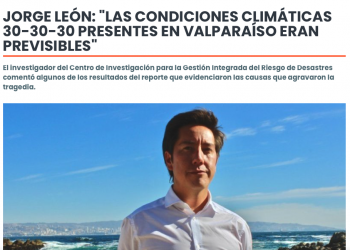 Diario Usach | JORGE LEÓN: «LAS CONDICIONES CLIMÁTICAS 30-30-30 PRESENTES EN VALPARAÍSO ERAN PREVISIBLES»