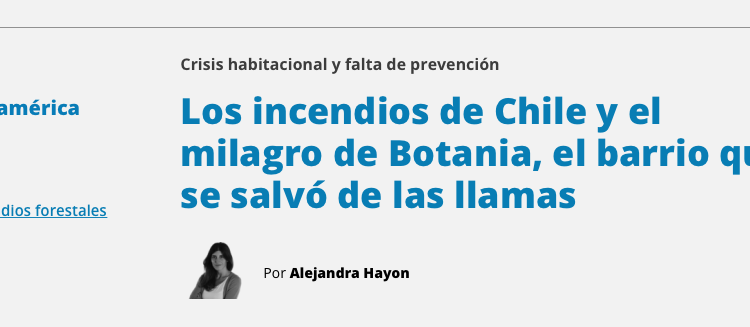 Pagina 12 |  Los incendios de Chile y el milagro de Botania, el barrio que se salvó de las llamas