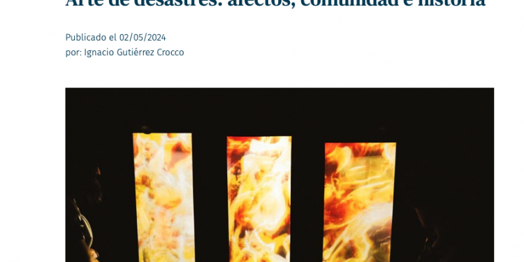 Fundación Mar Adentro | Arte de desastres: afectos, comunidad e historia