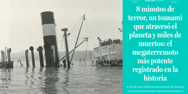 Qué Pasa LT | 8 minutos de terror, un tsunami que atravesó el planeta y miles de muertos: el megaterremoto más potente registrado en la historia