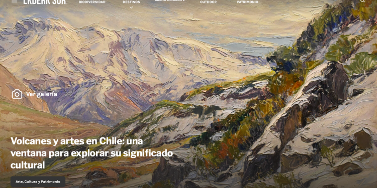 Ladera Sur | Volcanes y artes en Chile: una ventana para explorar su significado cultural