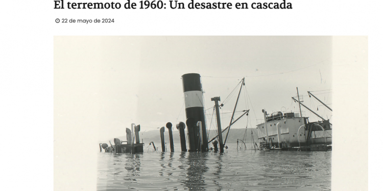 Radio del Mar | El terremoto de 1960: Un desastre en cascada