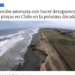 Hoy Chile | Erosión amenaza con hacer desaparecer 10 playas en Chile en la próxima década