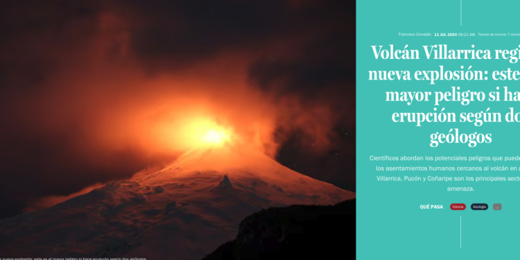 Qué Pasa LT | Volcán Villarrica registra nueva explosión: este es el mayor peligro si hace erupción según dos geólogos