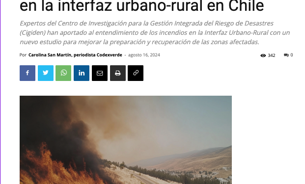 CodexVerde | Estudio de Cigiden revela factores clave en la vulnerabilidad a incendios en la interfaz urbano-rural en Chile