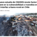 Desenfoque | Nuevo estudio de CIGIDEN revela factores clave en la vulnerabilidad a incendios en la interfaz urbano-rural en Chile