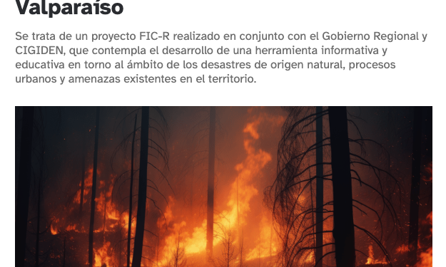 Tuopinas | Diseñan plataforma que permite prevenir catástrofes en la Región de Valparaíso